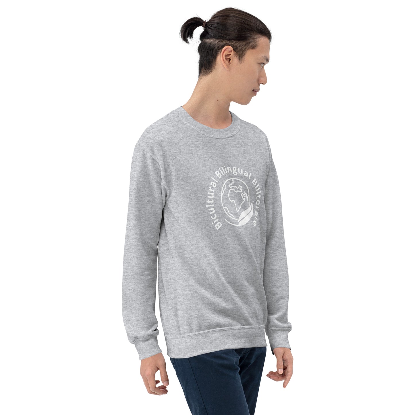 Bicultural Bilingual Biliterate Unisex Sweatshirt