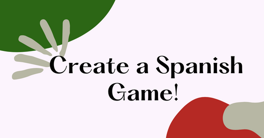 Create a Spanish Game!