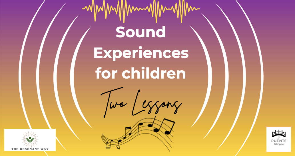 Sound Experience/Experiencia Sonora- Dos Lecciones/Two Lessons